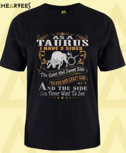 As A Taurus T Shirt