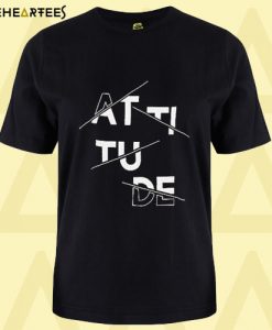 Attitude T Shirt