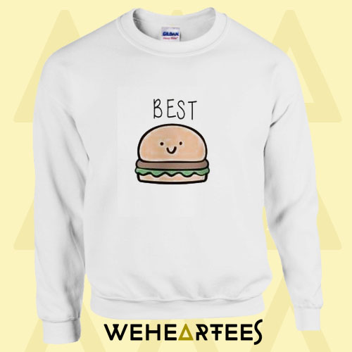 Best burger Sweatshirt