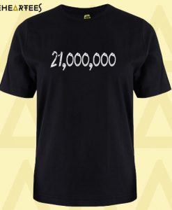 21000000 Bitcoin Total Supply T Shirt