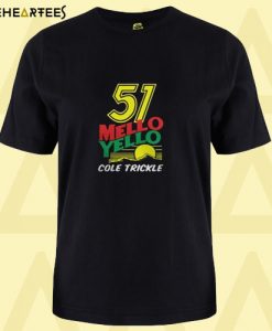 51 Mello yello cole trickle T shirt