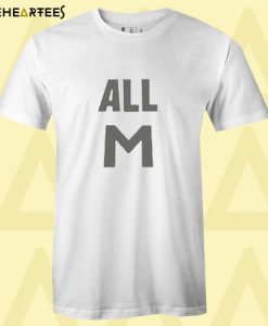 All M T Shirt