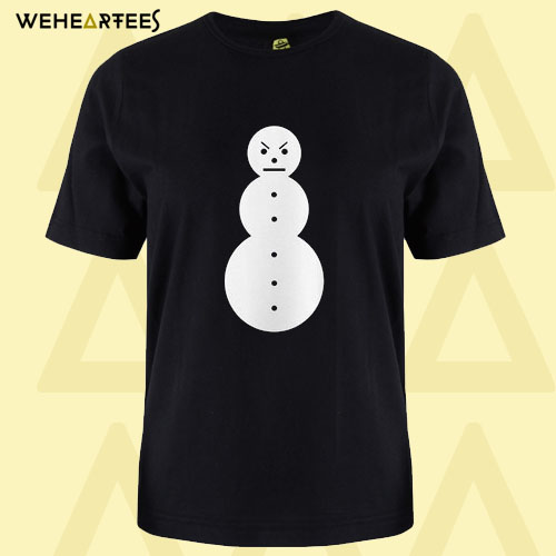 Angry Snowman T shirt