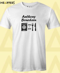 Anthony Bourdain 1956-2018 T Shirt