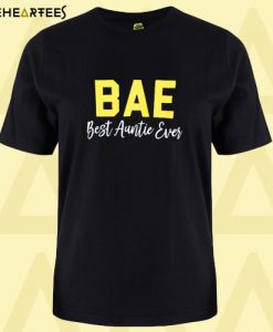 BAE Best Auntie Ever Black T shirt