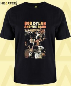 BOB DYLAN AND THE BAND T Shirt