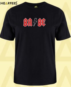 Babe T shirt