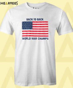 Back To Back World War Champs T shirt