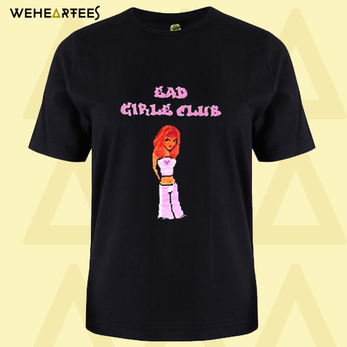 Bad Girls Club Woman T shirt