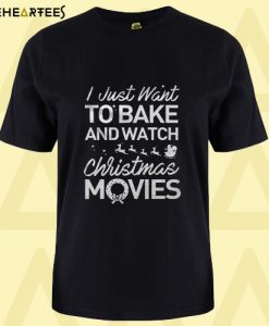 Bake And Watch Christmas Movie T shirt