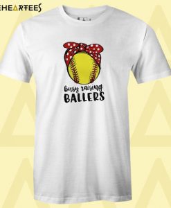 Baseball busy raising ballers T shirt