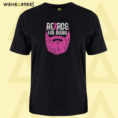 Beards For Boobs T ShirtBeards For Boobs T Shirt