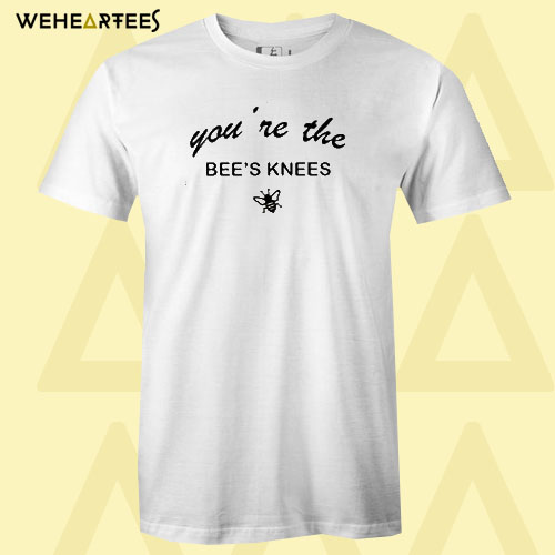 Bees knees T shirt