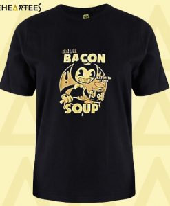 Bendy And The Ink Machine Bacon Soup T Shirt