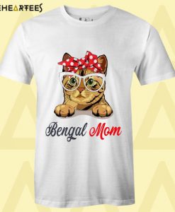 Bengal Cat Mom T shirt