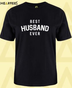 Best Husband Ever Valentines T Shirt