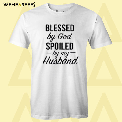 Blessed by God T-shirt