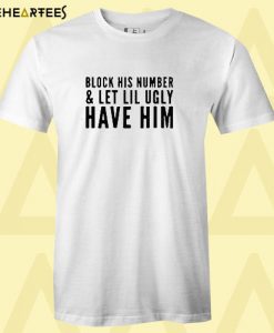 Block His Number T Shirt