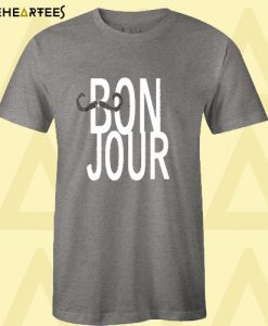 Bon Jour T Shirt