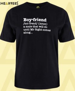 Boyfriend Definition T Shirt