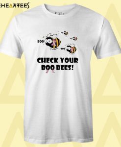 Breast Cancer Awareness Check Your Boo Bees T Shirt