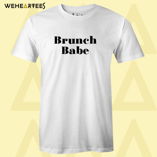 Brunch Babe T shirt