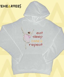 Eat Sleep Dance Repeat Hoodie