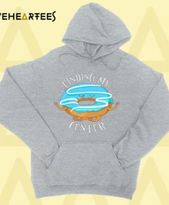 Finding My Center Hoodie