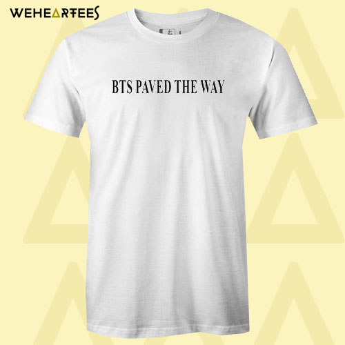 bts paved the way T Shirt