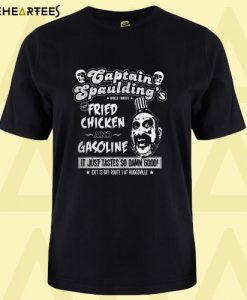 Captain Spaulding Fried Chicken And Gasoline T Shirt