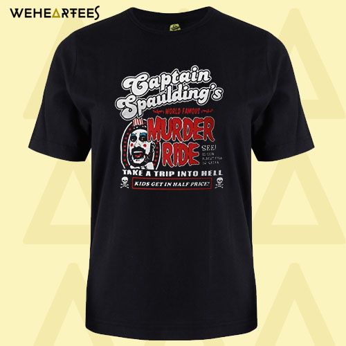 Captain Spaulding Murder Ride T Shirt