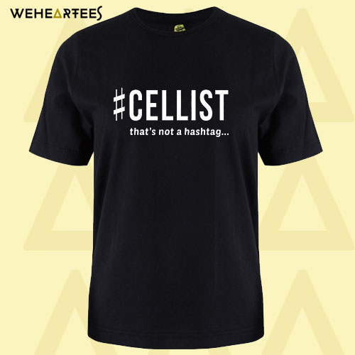 Cellist T Shirt