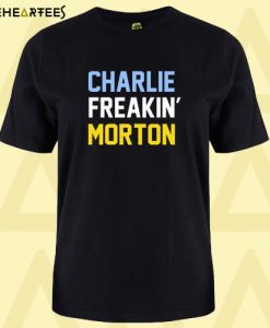 Charlie Freakin Morton T Shirt