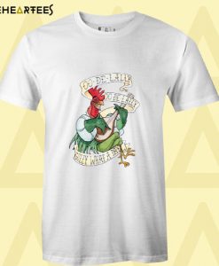 Chicken Golly What A Day t-shirt