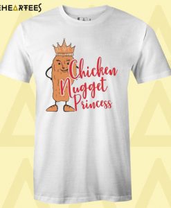 Chicken Nugget Princess T shirt