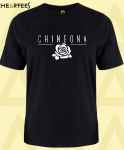 Chingona Flower T Shirt