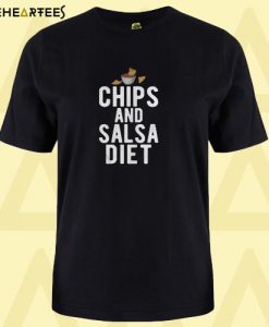 Chips and Salsa diet T shirt