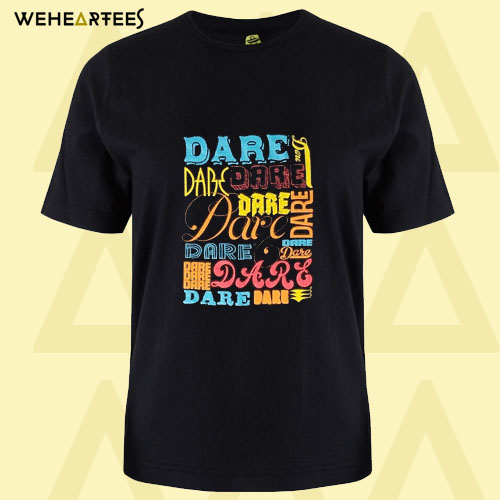 DARE Logo T Shirt