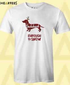 Dachshund through the snow Christmas T Shirt