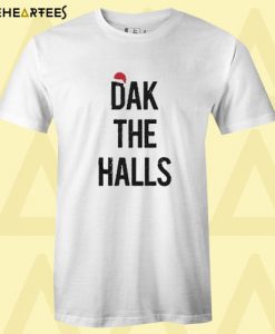 Dak the halls Christmas T Shirt