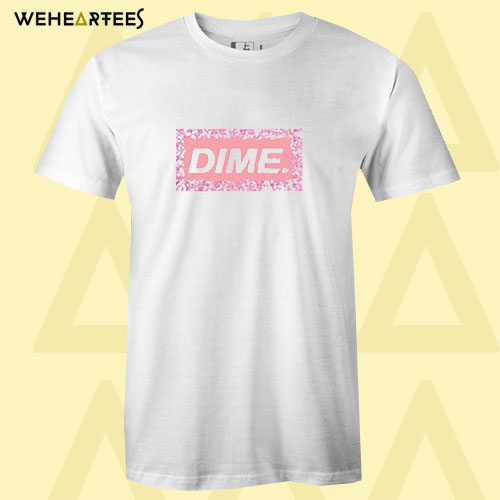 Dime Pink T Shirt