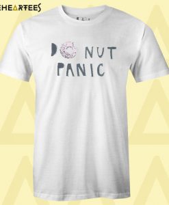 Do Nut Panic T shirt