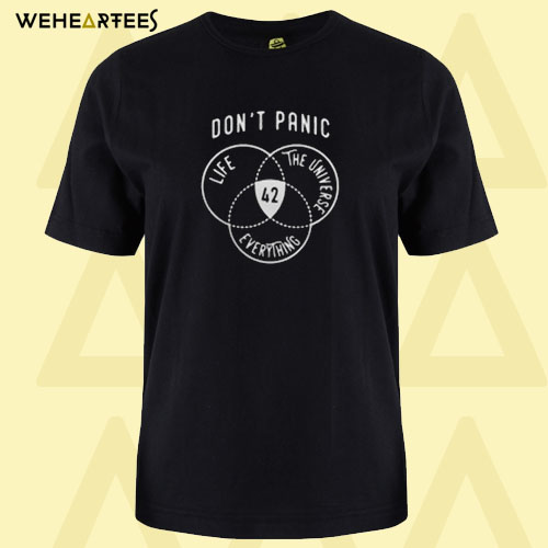 Don’t panic T Shirt