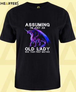 Dragon assuming I’m just an old lady T-Shirt