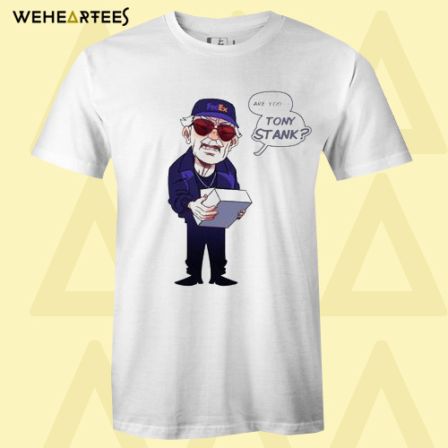 Fedex are you Tony Stank T-shirt