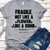 Flower Like A Bomb T-shirt