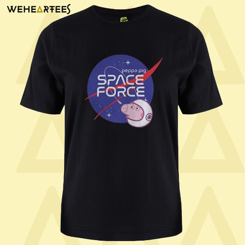 Nasa Parody Peppa Pig Space force T-shirt