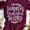 Thankful Grateful Blessed Tee