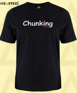 chunking T shirt