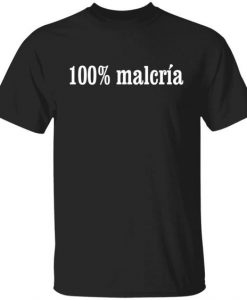 100% Malcria Tshirt DAP